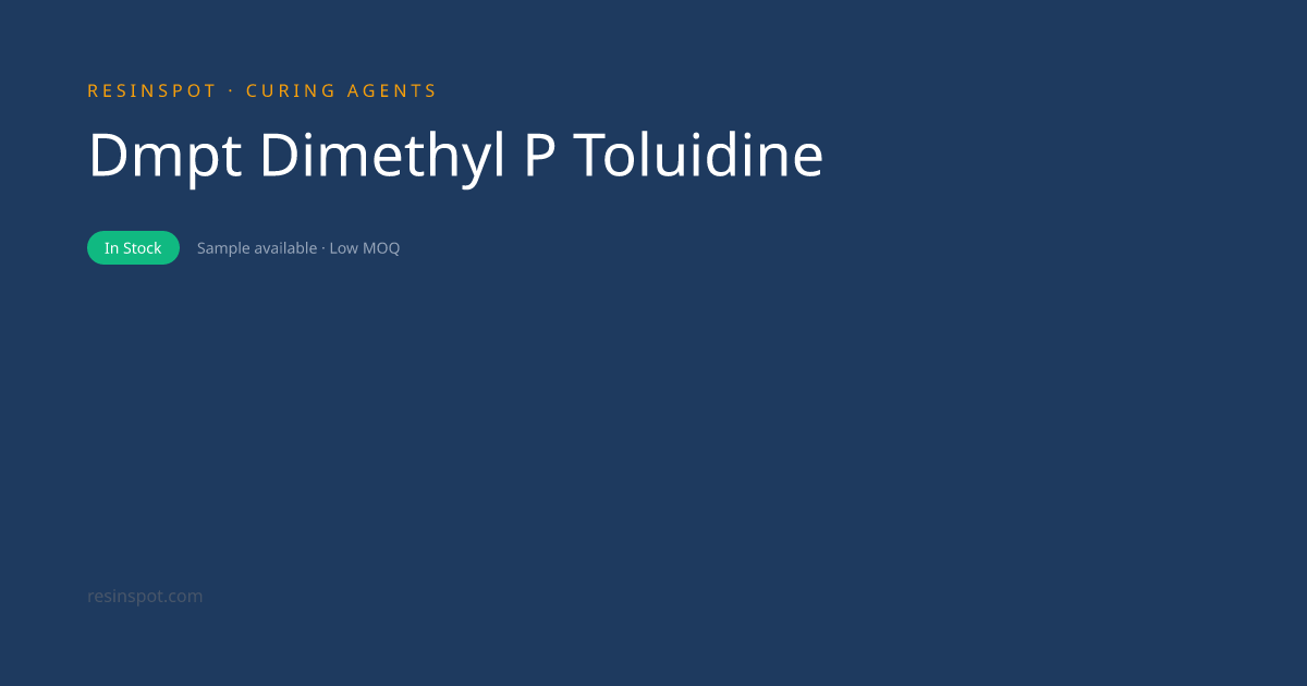 N,N-Dimethyl-p-Toluidine (DMPT) | Resinspot | Resinspot